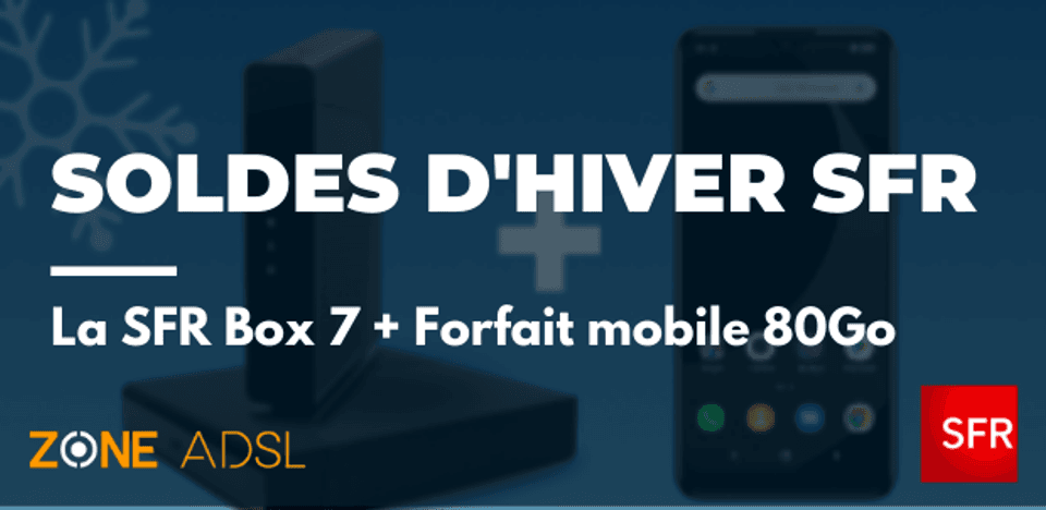 SFR Box 7 fibre + forfait mobile 