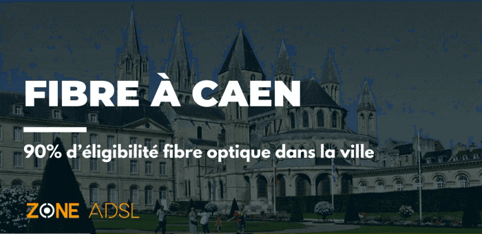 Caen : appartient au top 15 France en fibre optique