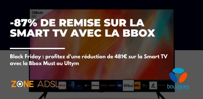 Black Friday : - 481€ sur votre Smart TV avec la Bbox Must ou Ultym de Bouygues Telecom
