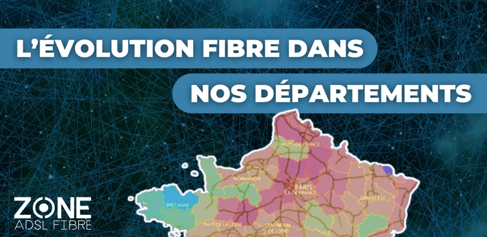 Deploiement fibre departements france 2024