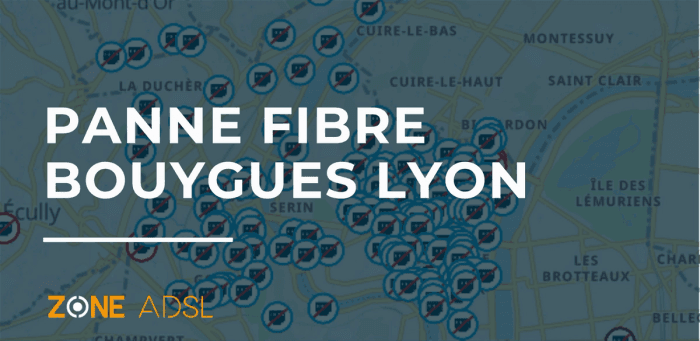 Lyon impactée par une grosse panne internet fibre Bouygues Telecom
