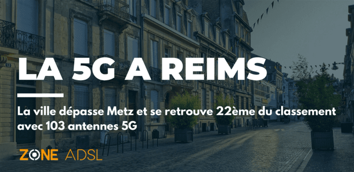 Reims dépasse Metz grâce à ses 103 antennes 5G déployées