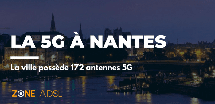 Nantes : appartient au top 10 France des villes avec le plus d'antennes 5G