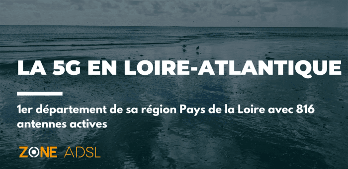 Loire-Atlantique : perd une place sur le classement national 5G et se retrouve 12ème