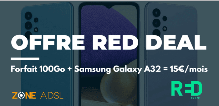 Offre RED DEAL : le forfait 100 Go + le smartphone Galaxy A32 offert à 15€/mois