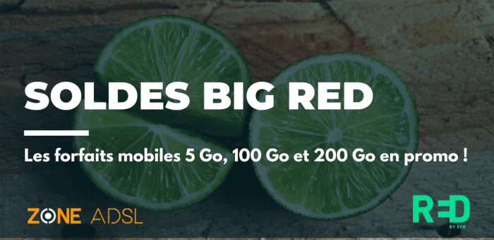 BIG RED : big soldes d’été avec le forfait mobile 100 Go à 11€/mois