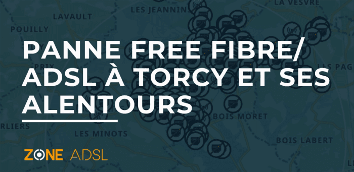 Torcy, Le Breuil, Le Creusot, Montcenis touchés par une panne fibre et ADSL Free