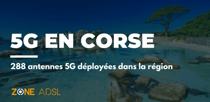 Corse : la région ne dépasse pas les 300 antennes 5G sur son territoire