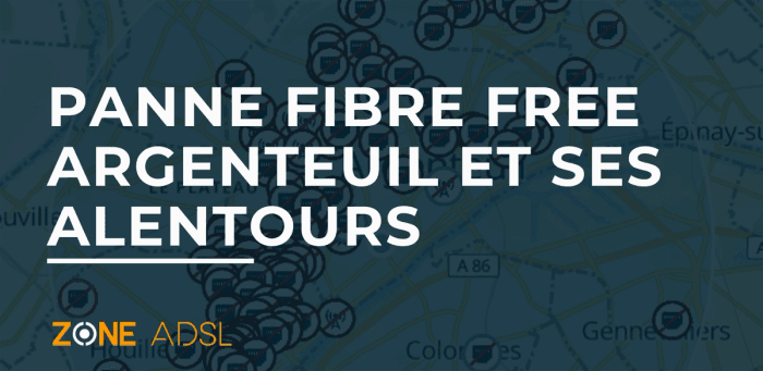 Argenteuil, Sannois et Bezons : la banlieue du nord de Paris impactée par une panne fibre Free