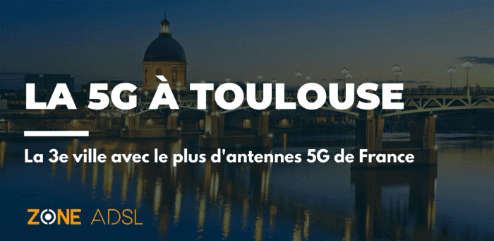 Toulouse : la 3e ville de France avec le plus d’antennes 5G
