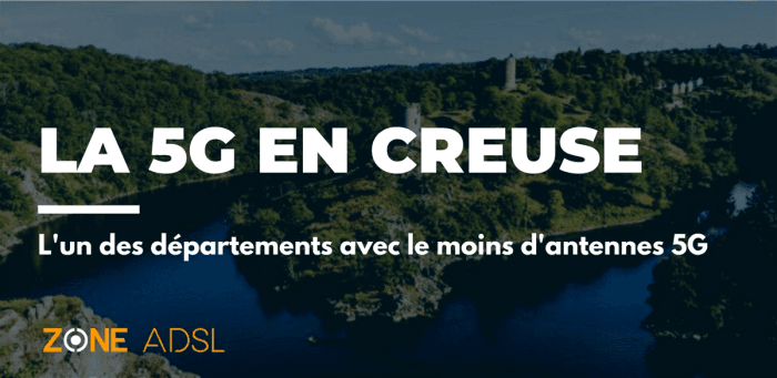 La Creuse : le département avec le moins d’antennes 5G de sa région
