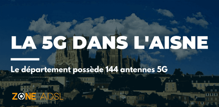 Aisne : seulement 144 antennes 5G déployées dans le département