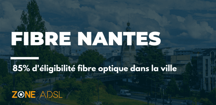 Nantes appartient au top 30 des villes de France les plus couvertes en fibre