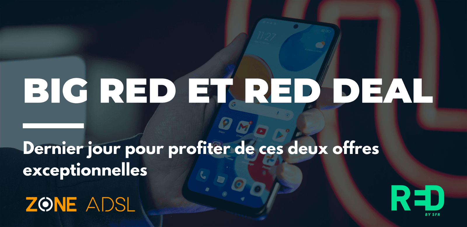 Offre big red & red deal