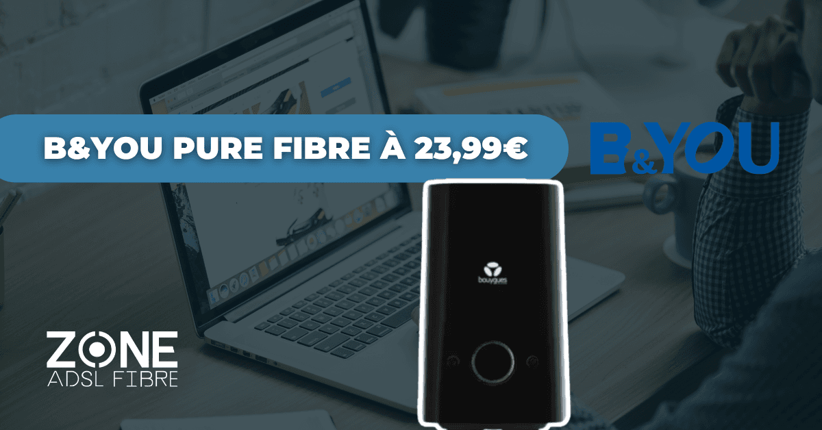 B&You Pure fibre à 23,99€