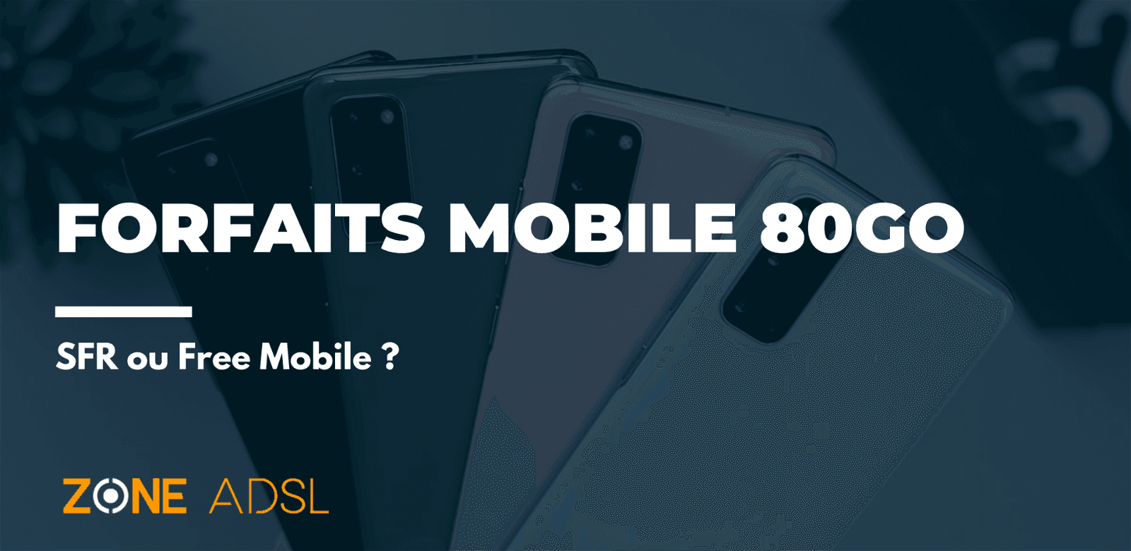 Forfaits mobile 80Go