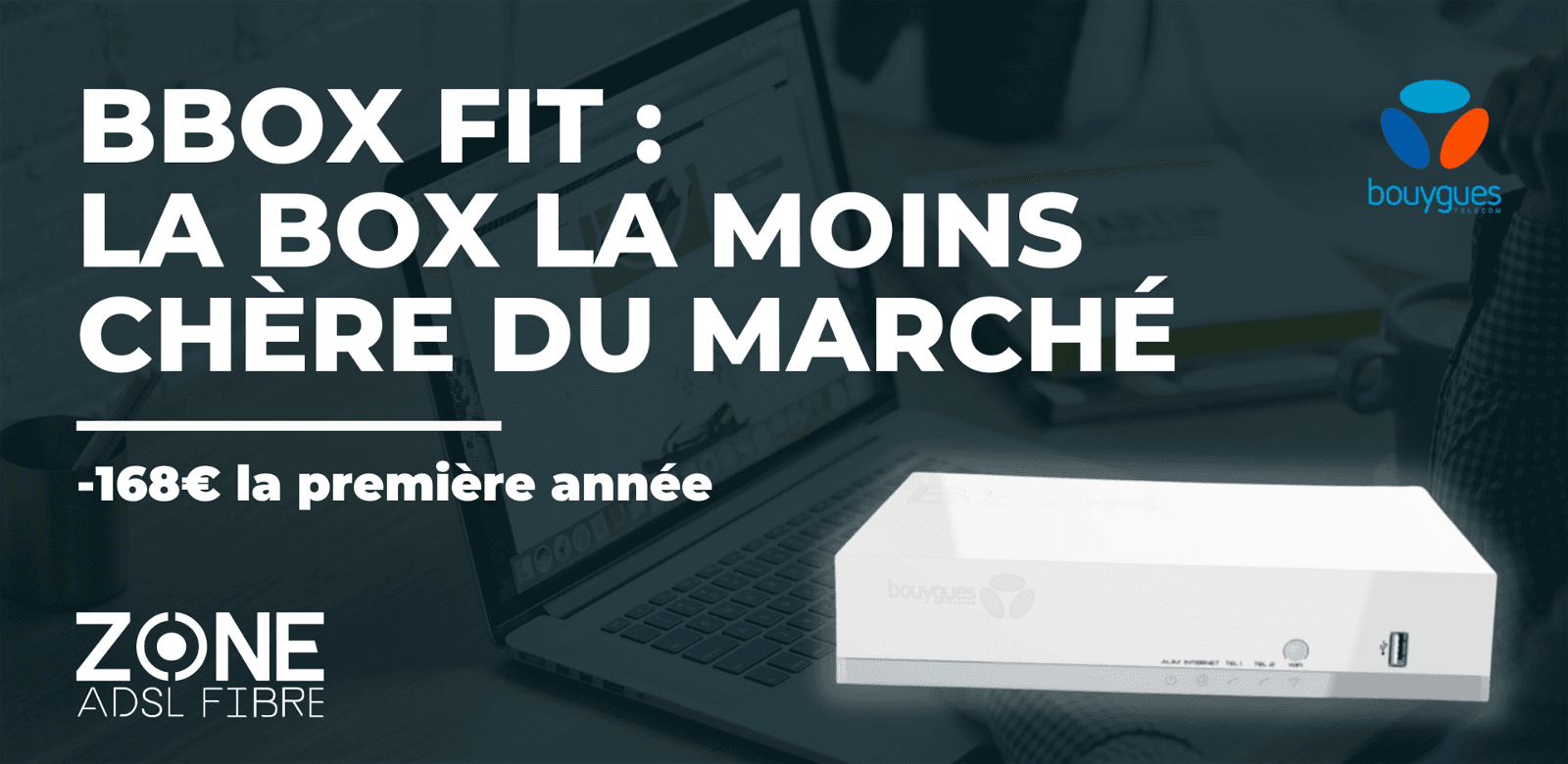 bbox fit internet pas cher bouygues telecom