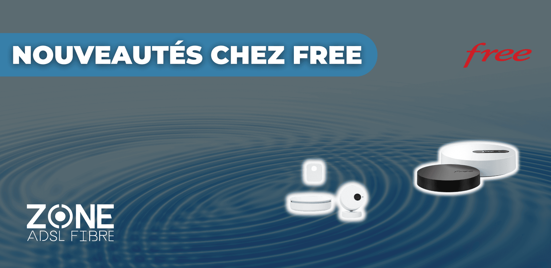 Nouveautés chez Free