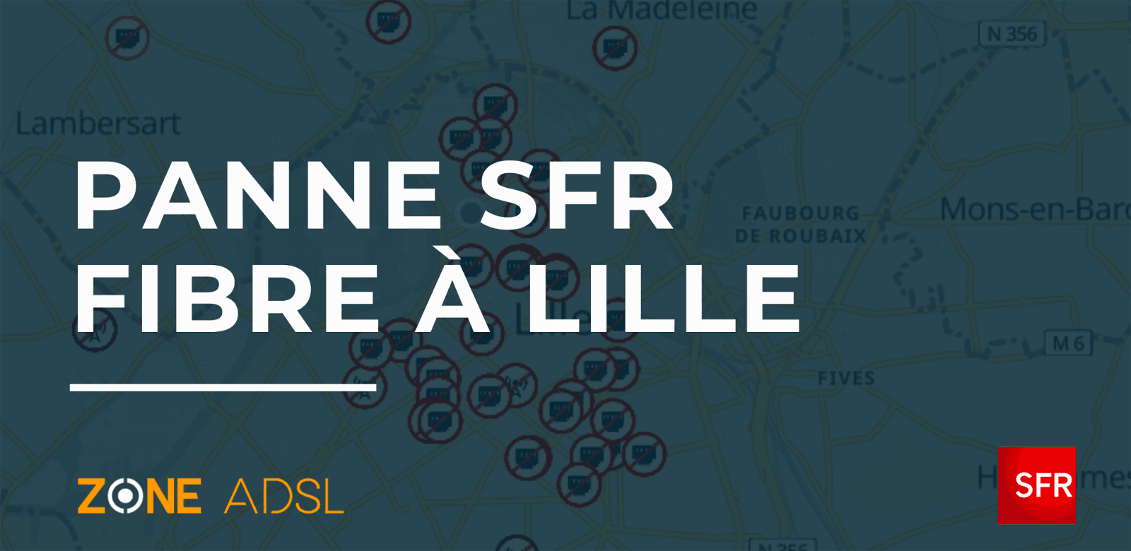 Panne fibre SFR à Lille