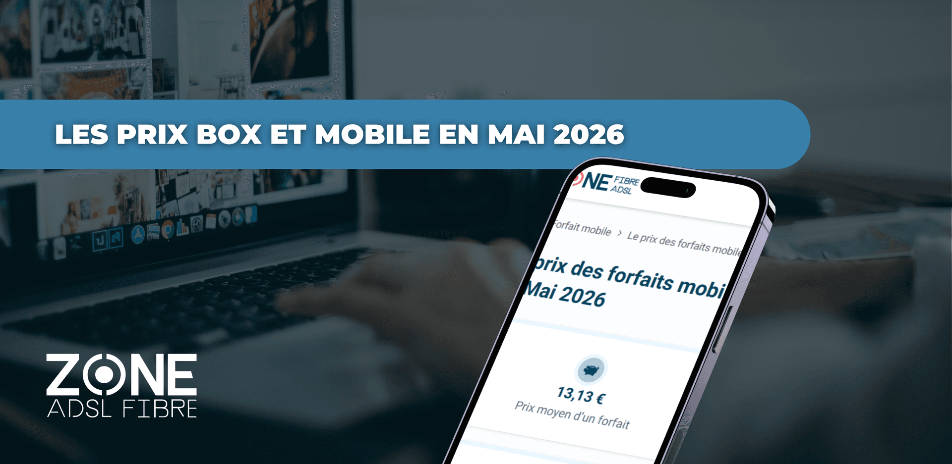 Les prix box et mobile en mai 2026