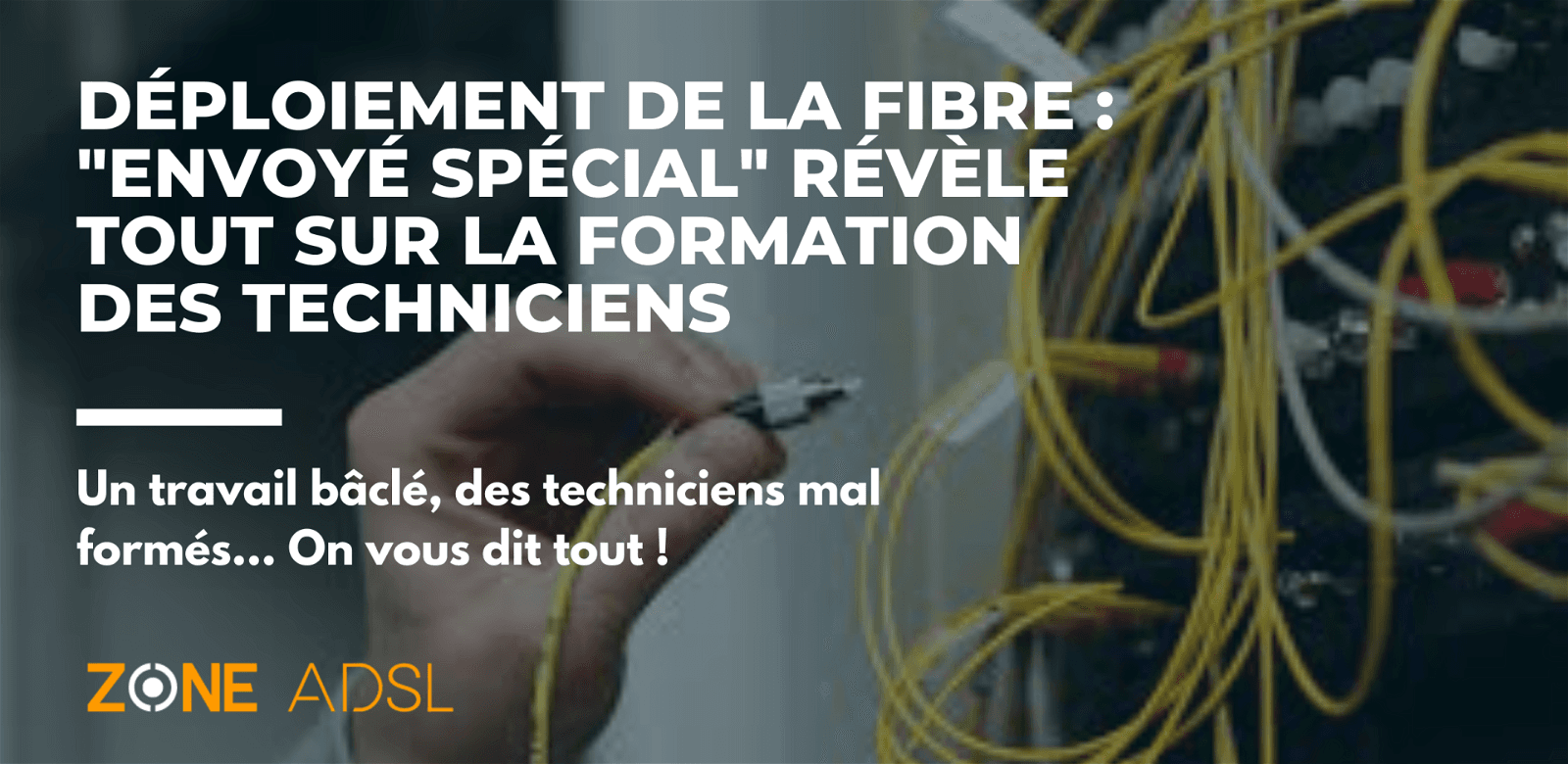 Scandale raccordement fibre