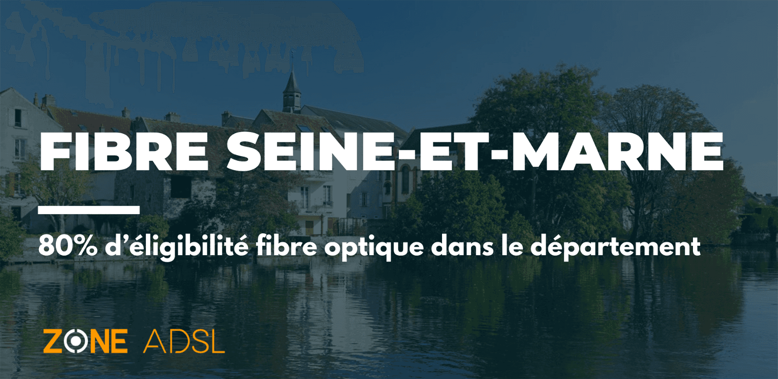 Fibre optique en Seine-et-Marne