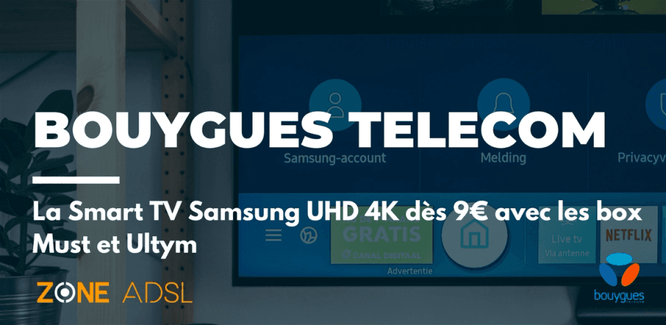 Smart TV Samsung (c) Bouygues Telecom