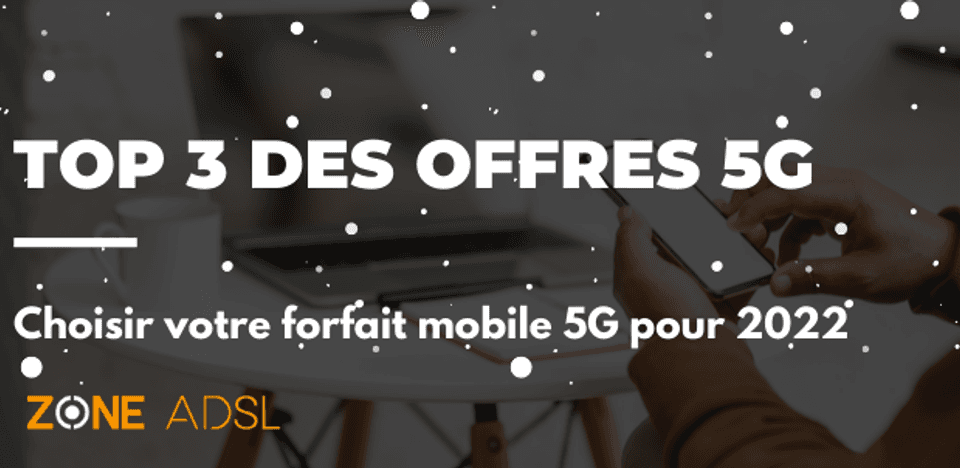top 3 des offres mobiles 5G 