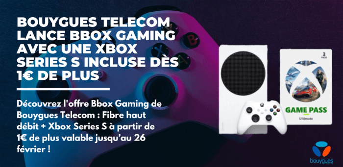 Bouygues Telecom lance Bbox Gaming avec une Xbox Series S incluse dès 1€ de plus