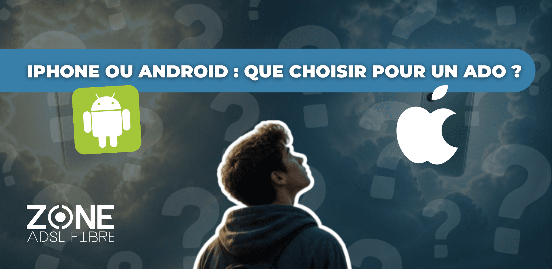Iphone ou Android pour un ado ?