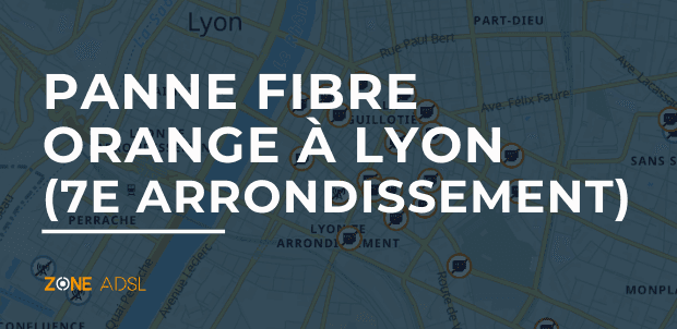 Panne Fibre Lyon