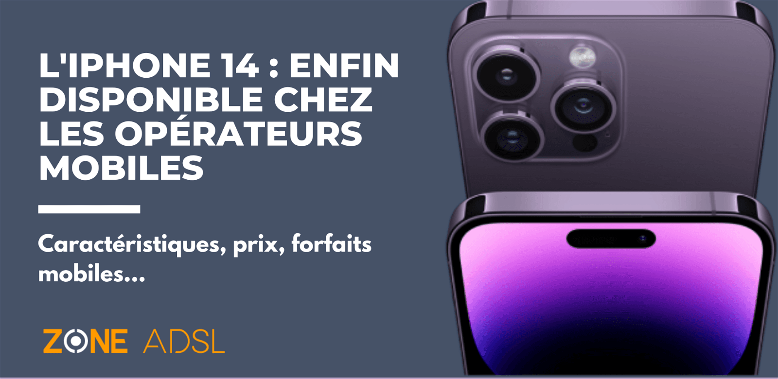 L'iPhone 14 fait enfin son apparition