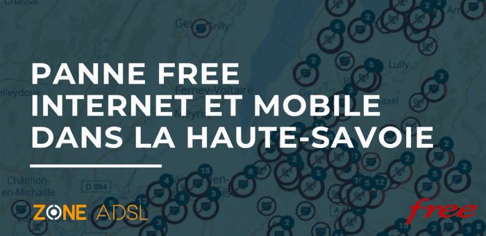Tous les abonnés Free se retrouvent sans réseau Internet et Mobile en Haute-Savoie