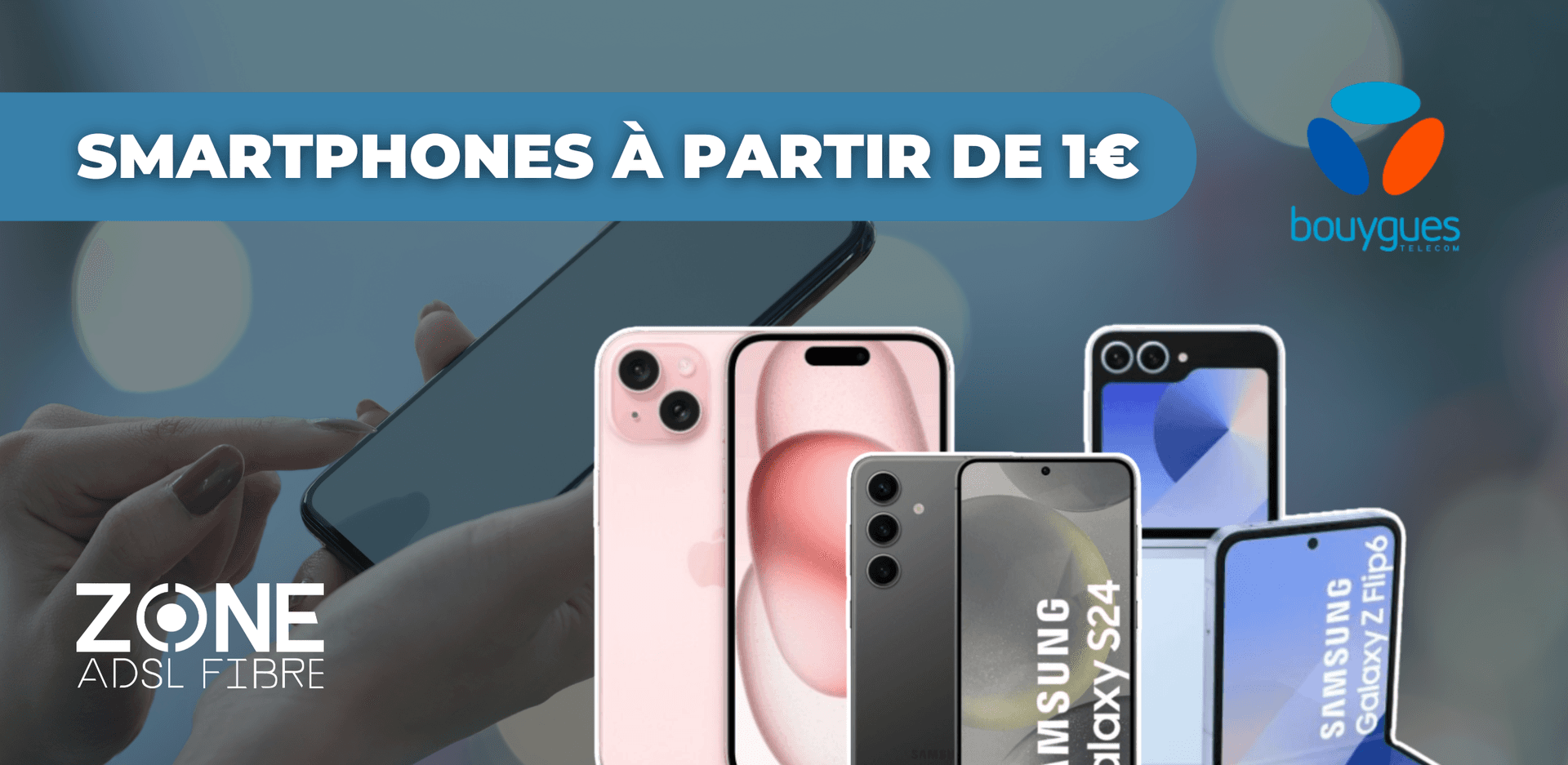 Avantages Smartphones Bouygues Telecom