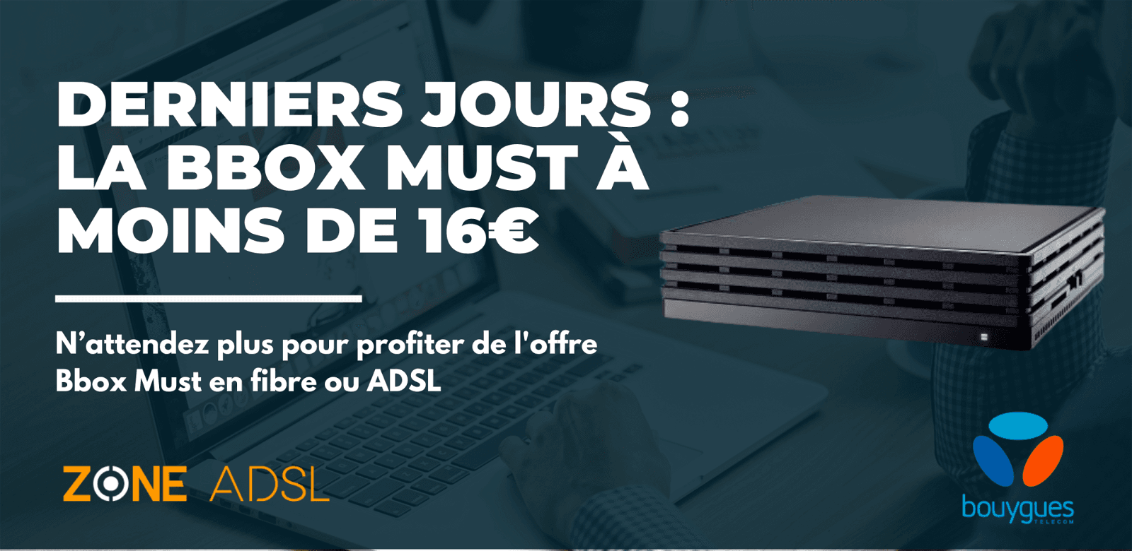 Bbox Must en promo