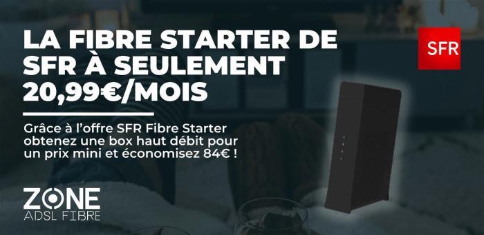 La Fibre Starter de SFR à seulement 20,99€ : une offre à ne pas manquer