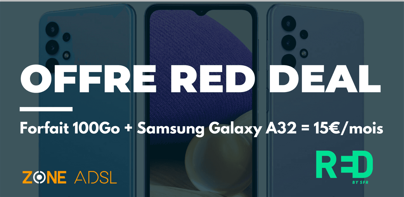 RED DEAL forfait 100 Go + Smartphone offert