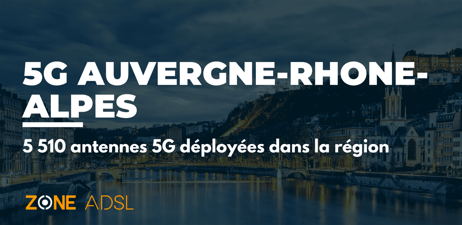 5G en Auvergne-Rhône-Alpes