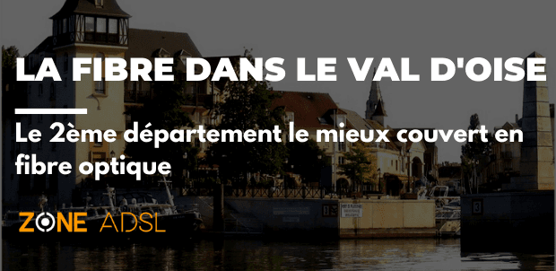Fibre optique dans le Val d'Oise
