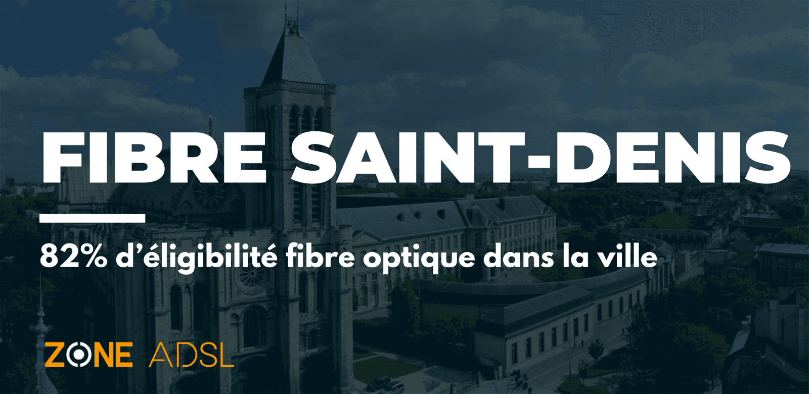 Fibre à Saint-Denis