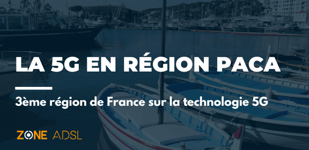 La 5G en Provence-Alpes-Côte-d'Azur