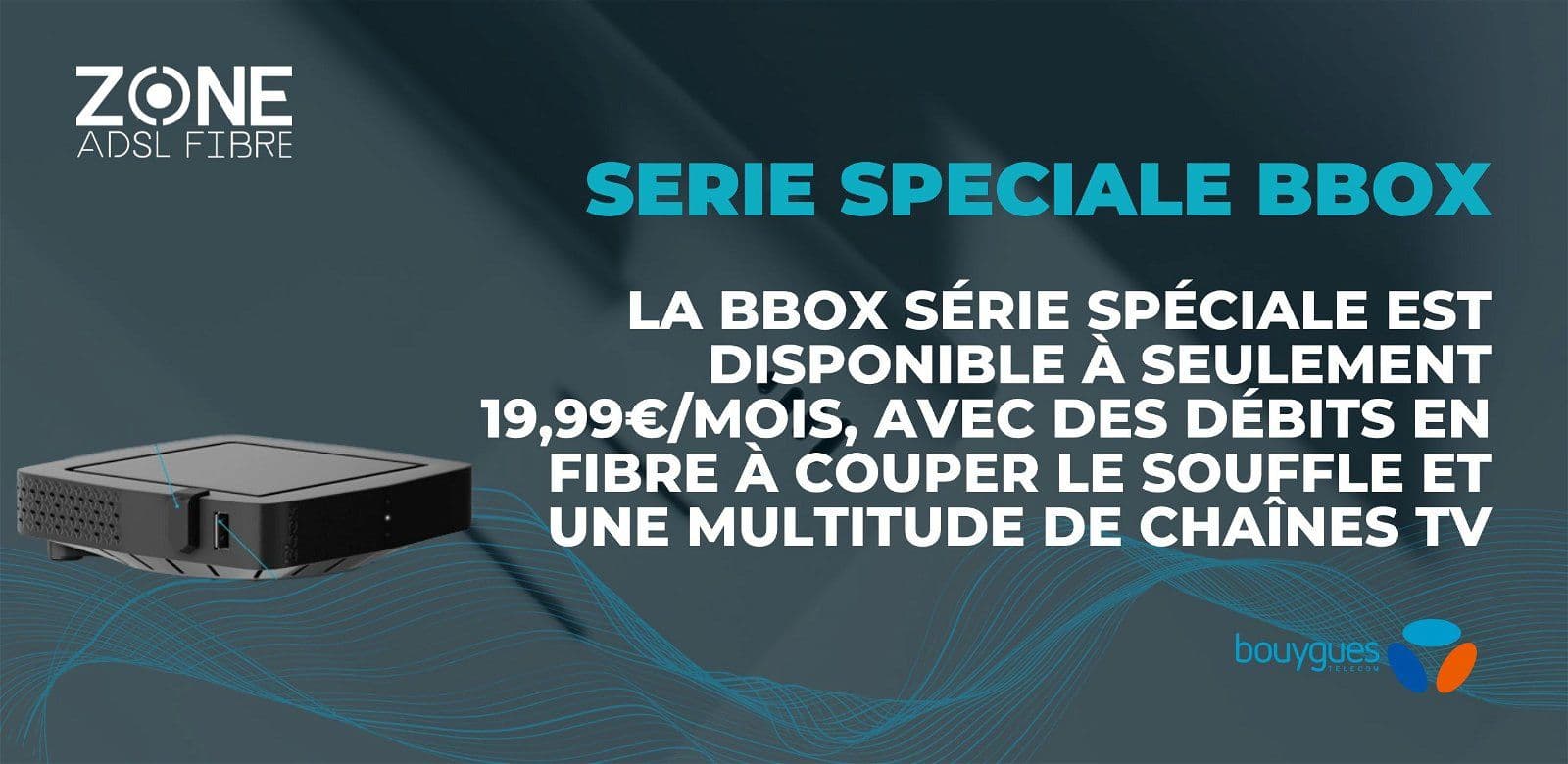 serie speciale bbox pas chere bouygues