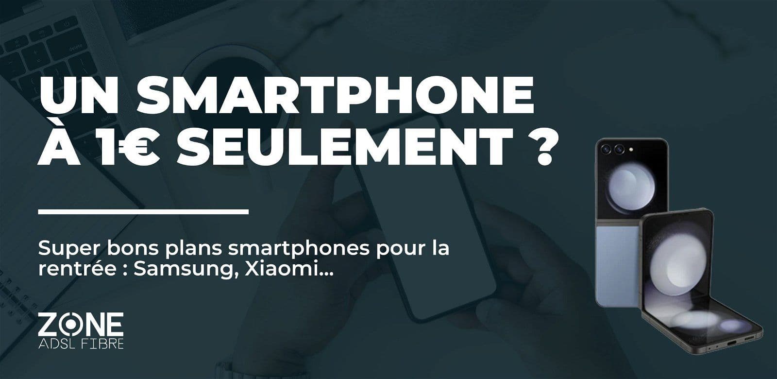 promo smartphone forfait mobile