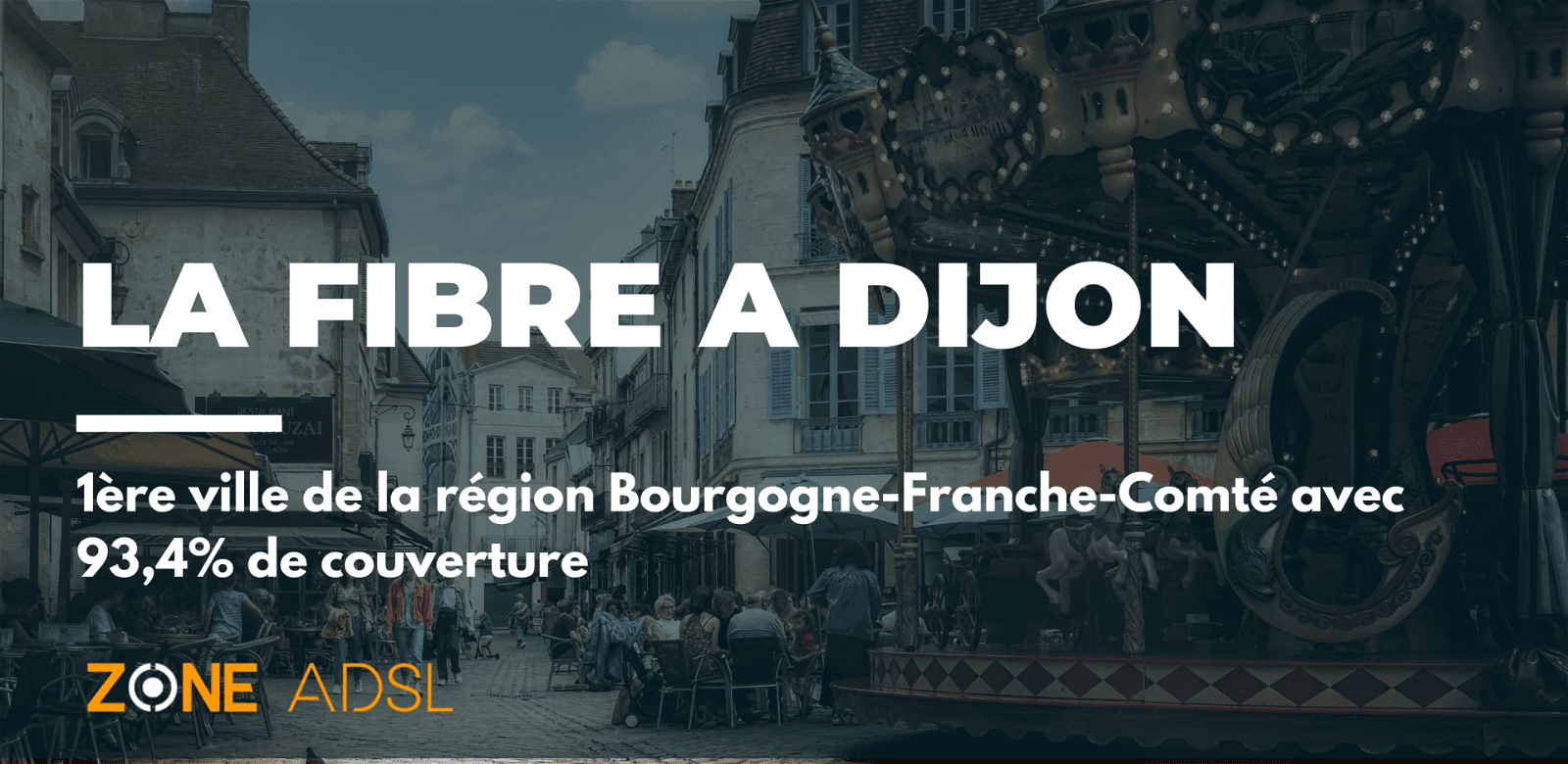 La fibre à Dijon