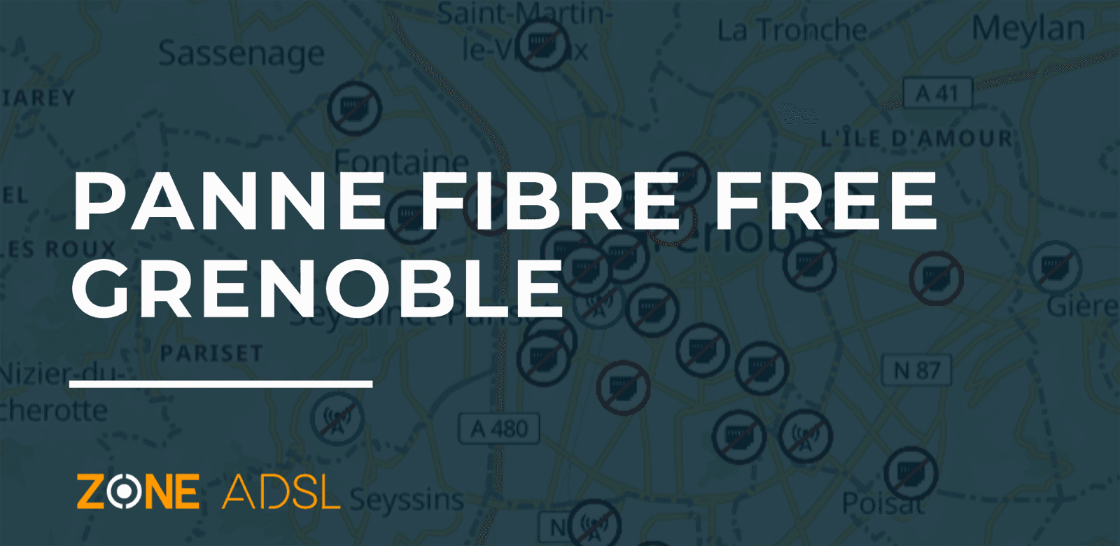 Panne fibre à Grenoble