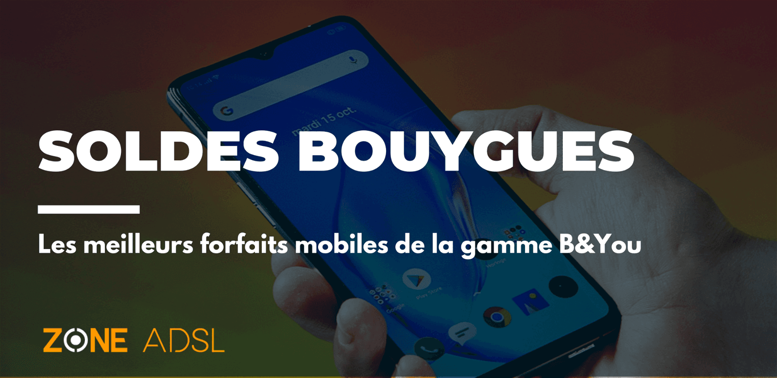 Soldes forfaits mobiles Bouygues