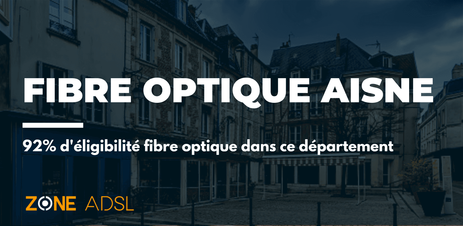 Fibre dans l'Aisne