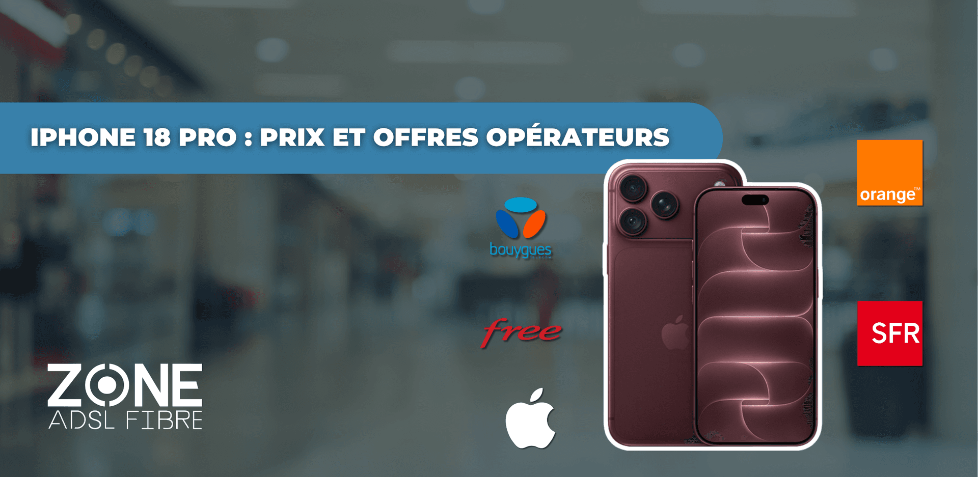 iPhone 18 Pro offres des opérateurs