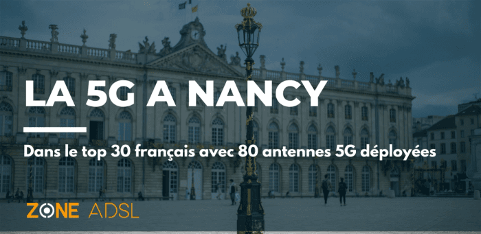 Nancy toujours dans le top 30 France sur la technologie 5G