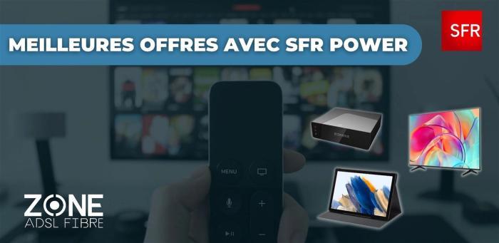 Offres inédites SFR : optez pour une TV à 1€ ou une tablette à 9€ avec l’offre Fibre spéciale Power